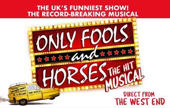 Only Fools and Horses at Venue Cymru