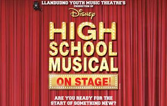 High School Musical - Llandudno Youth Music Theatre at Theatr Colwyn