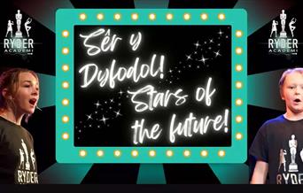 Sêr y Dyfodol / Stars of the Future! At Theatr Colwyn