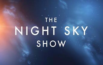 The Night Sky Show at Venue Cymru