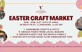 Easter Craft Market at The Victoria Centre, Llandudno