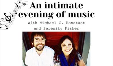 An Intimate Evening of Music with Michael G Ronstadt and Serenity Fisher at the Hidden Chapel