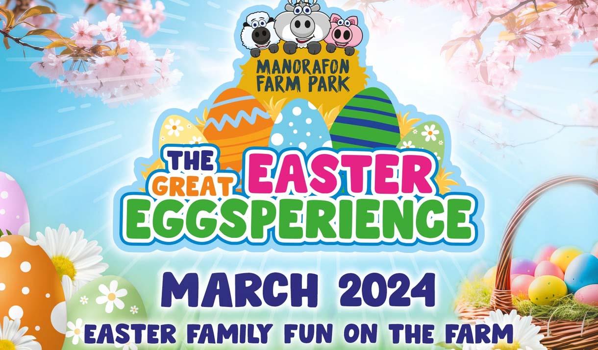 The Great Easter EGGsperience at Manorafon Farm Park