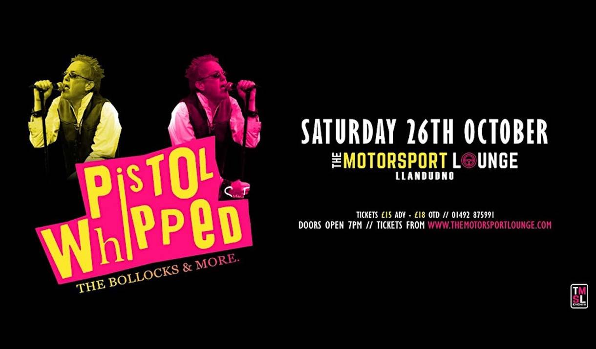 Pistol Whipped at the Motorsport Lounge, Llandudno