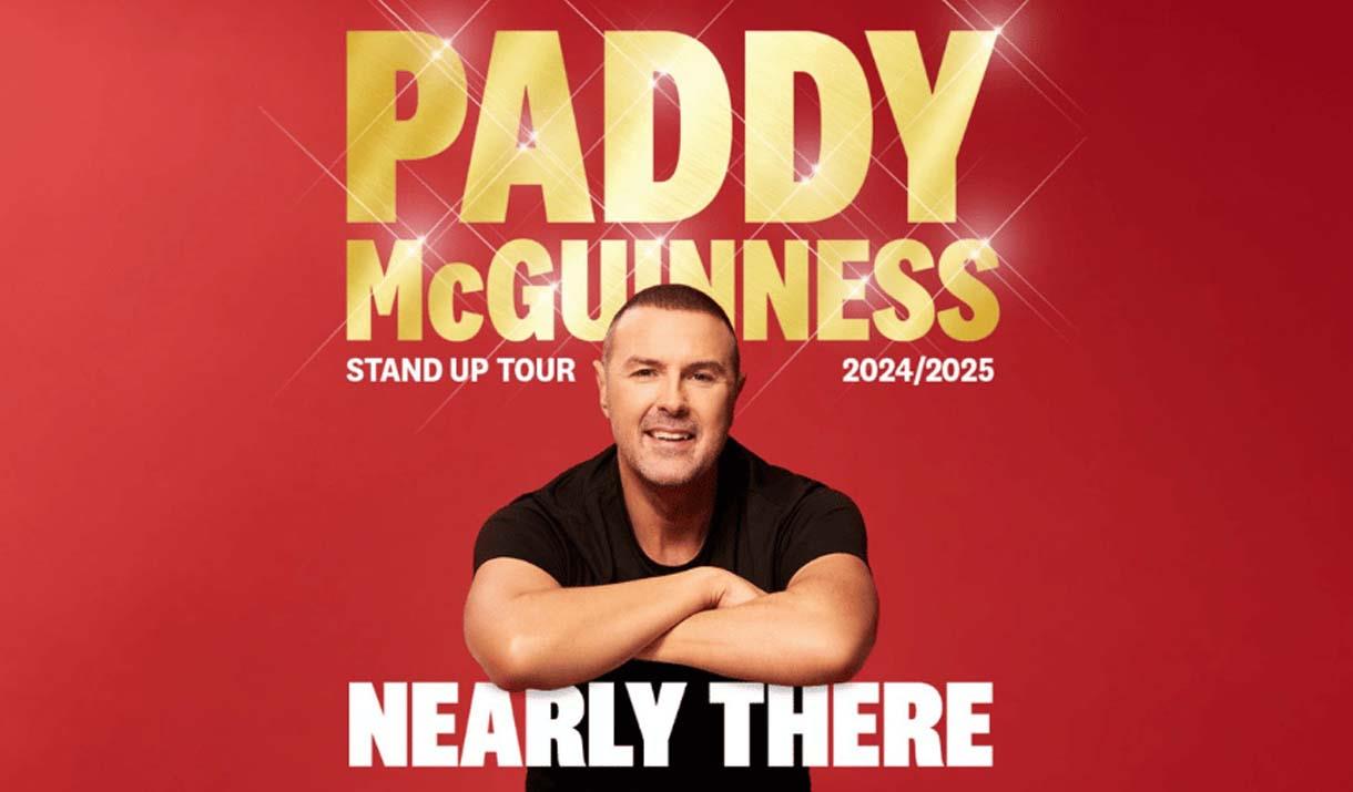Paddy McGuinness - Nearly There at Venue Cymru