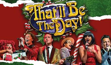 That'll Be The Day Christmas Show at Venue Cymru