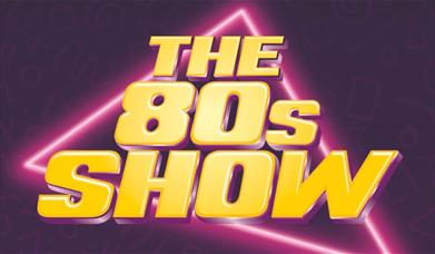 The 80s Show yn Venue Cymru