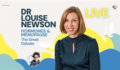Dr Louise Newson: Hormones and Menopause - The Great Debate yn Venue Cymru