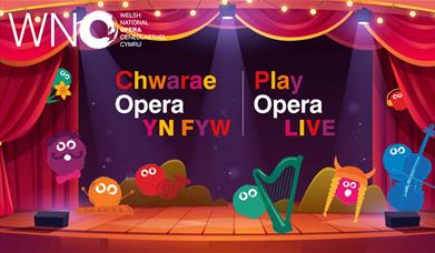Opera Cenedlaethol Cymru - Chwarae Opera yn Fyw! Yn Venue Cymru