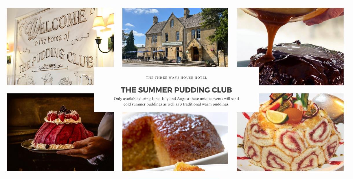 Pudding Club, Sticky Toffee Pudding, Summer Pudding, Syrup Sponge, Charlotte, The Three Ways House Hotel