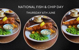 National Fish and Chip Dy Thursday 6th June
