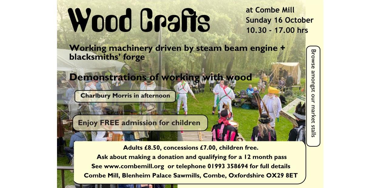 Woodcrafts at Combe Mill