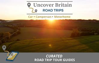 Uncover Britain Road Trips