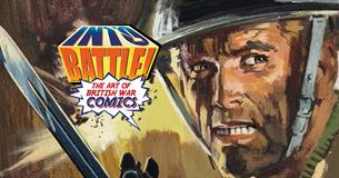 Into Battle War Comics Exhibition logo overlaid on original comic artwork. The painted artwork depicts a close up of a soldiers face as his face it se