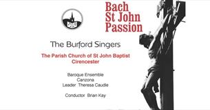 Burford Singers - Bach St John Passion