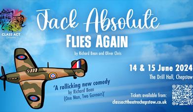 Class Act Theatre Company presents... Jack Absolute Flies Again