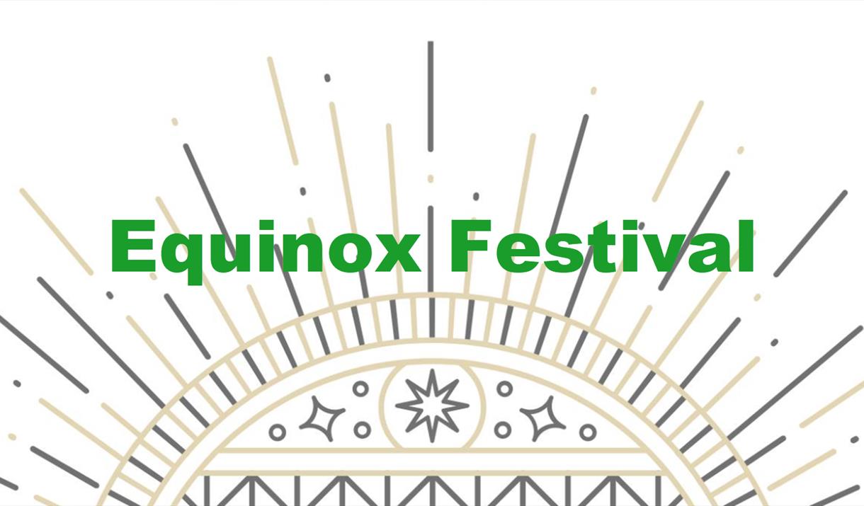 Equinox Festival Visit Dean Wye