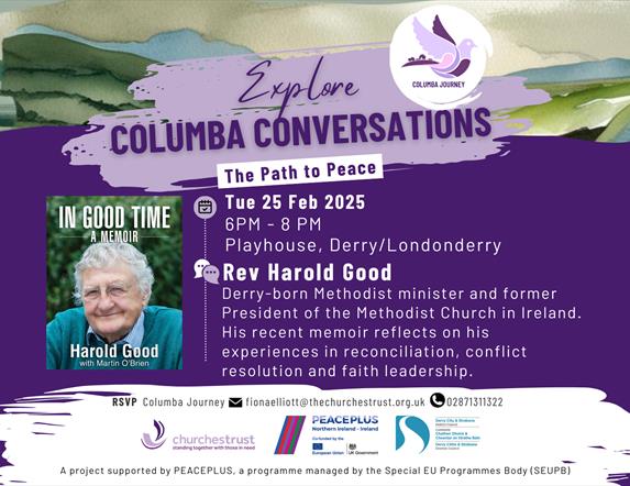 Columba Conversations: Rev Harold Good, The Path to Peace