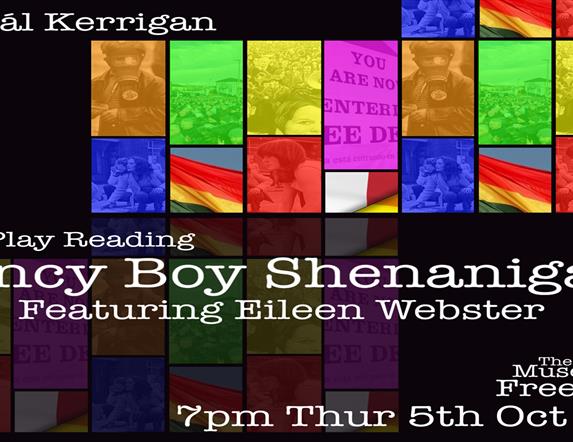 Acclaimed playwright Micheál Kerrigan will read extracts from his new autobiographical work Nancy Boy Shenanigans, reflecting on the development of LG