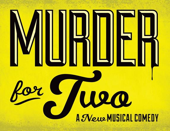 Poster for A New Musical Comedy - 'Murder for Two'