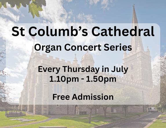 Organ Recitals at St Columb's Cathedral