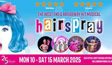 Promotional banner for the West End and Broadway hit musical Hairspray, featuring a bright blue-haired character with a pink bow, alongside bold multi