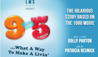 LMS presents 9-5 The Musical