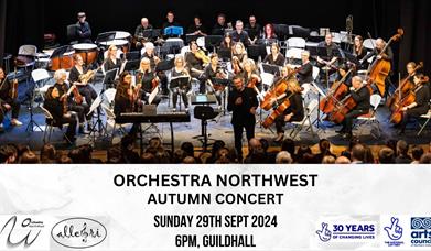 Orchestra NorthWest Autumn Concert, Sunday 29th September in the Guildhall at 6.00pm