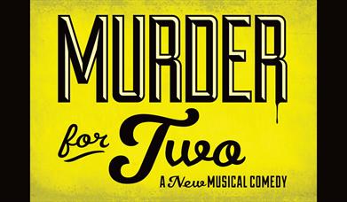 Poster for A New Musical Comedy - 'Murder for Two'