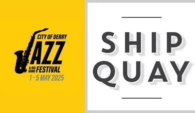 Shipquay Hotel and Jazz Festival logos. Details in description.