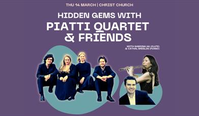 Promotional image for the 'Hidden Gems with Piatti Quartet & Friends' event, showing the featured artists.