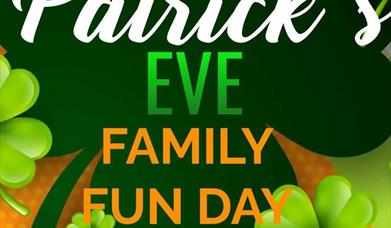St Patrick's Eve Family Fun
