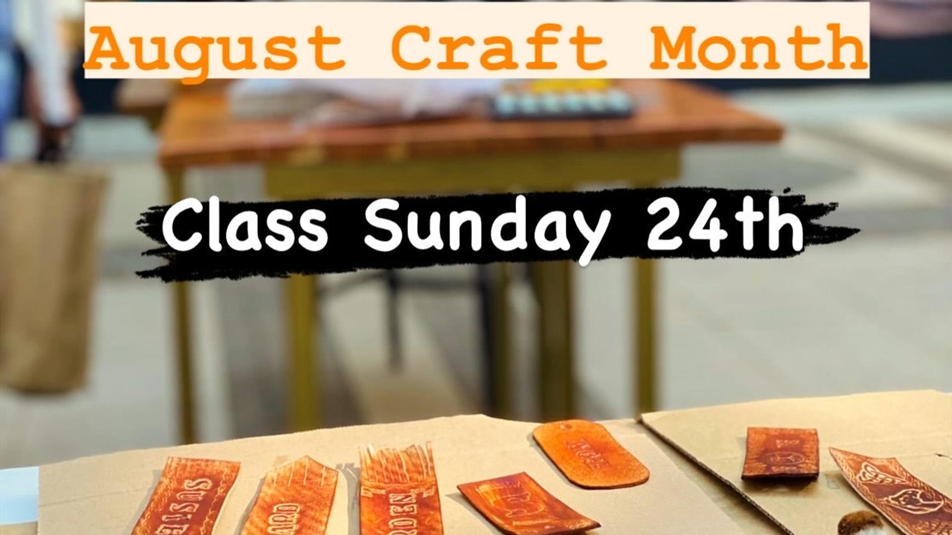 August Craft Month