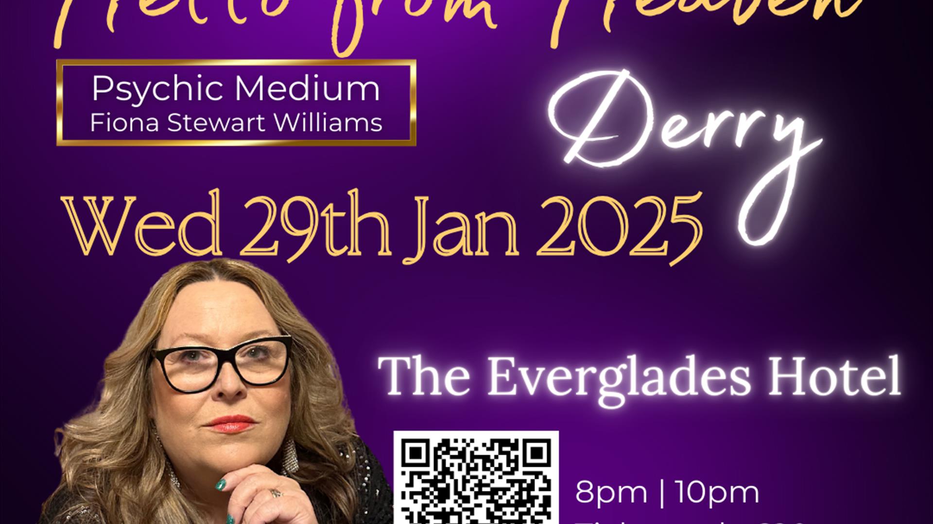 Event poster for "Hello from Heaven" with psychic medium Fiona Stewart Williams at The Everglades Hotel, Derry, on January 29, 2025. Tickets are £20.