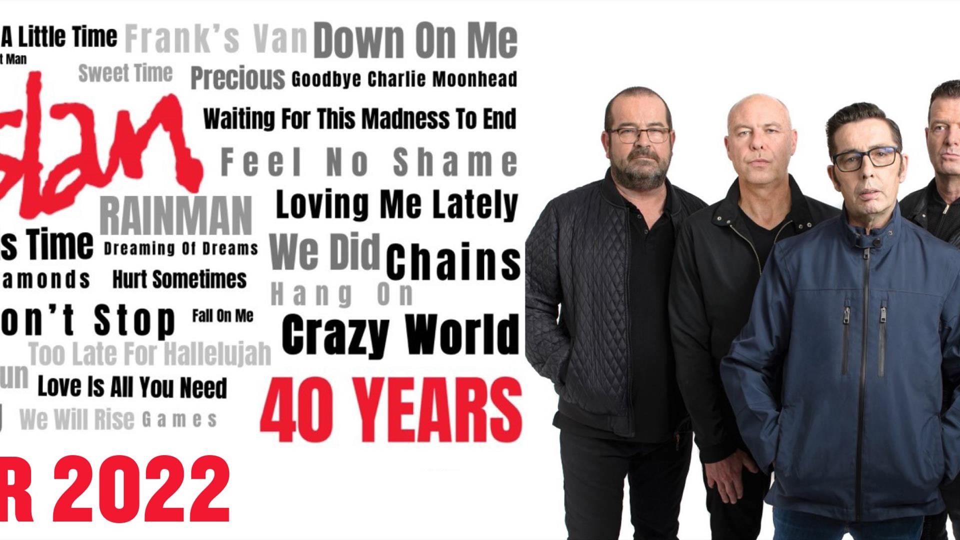 The band of five, Aslan, standing in front of a white background with text in red to the left stating '40 Years Tour 2022' surrounded by the names of