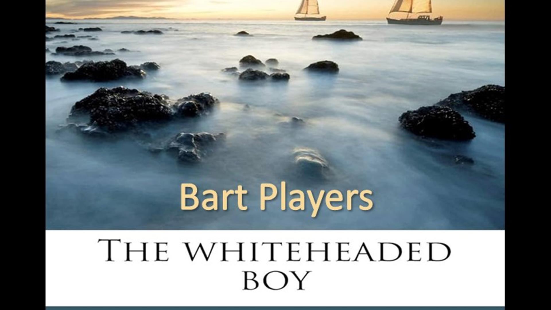 Bart Players presents: The Whiteheaded Boy By Lennox Robinson