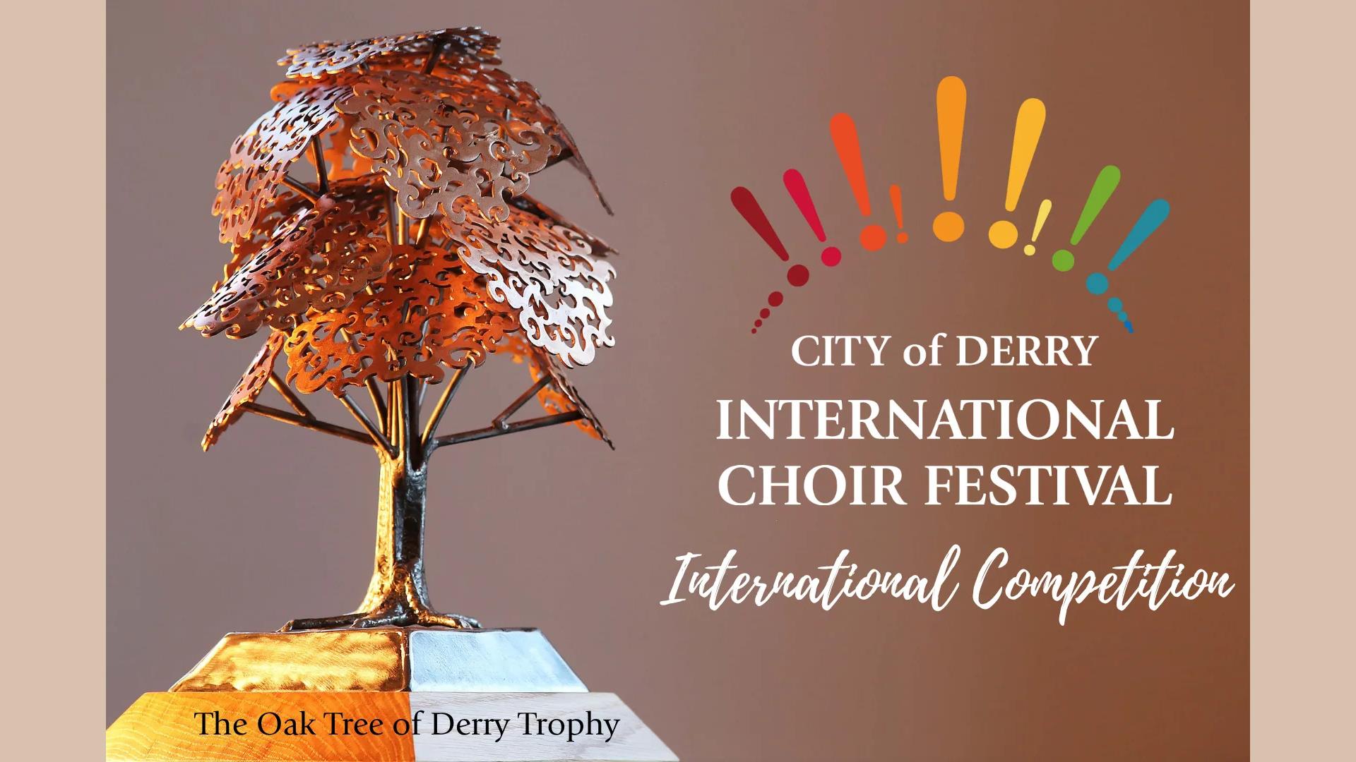 Image of the Oak Tree of Derry Trophy - the award for winning the International Competition at the City of Derry International Choir Festival