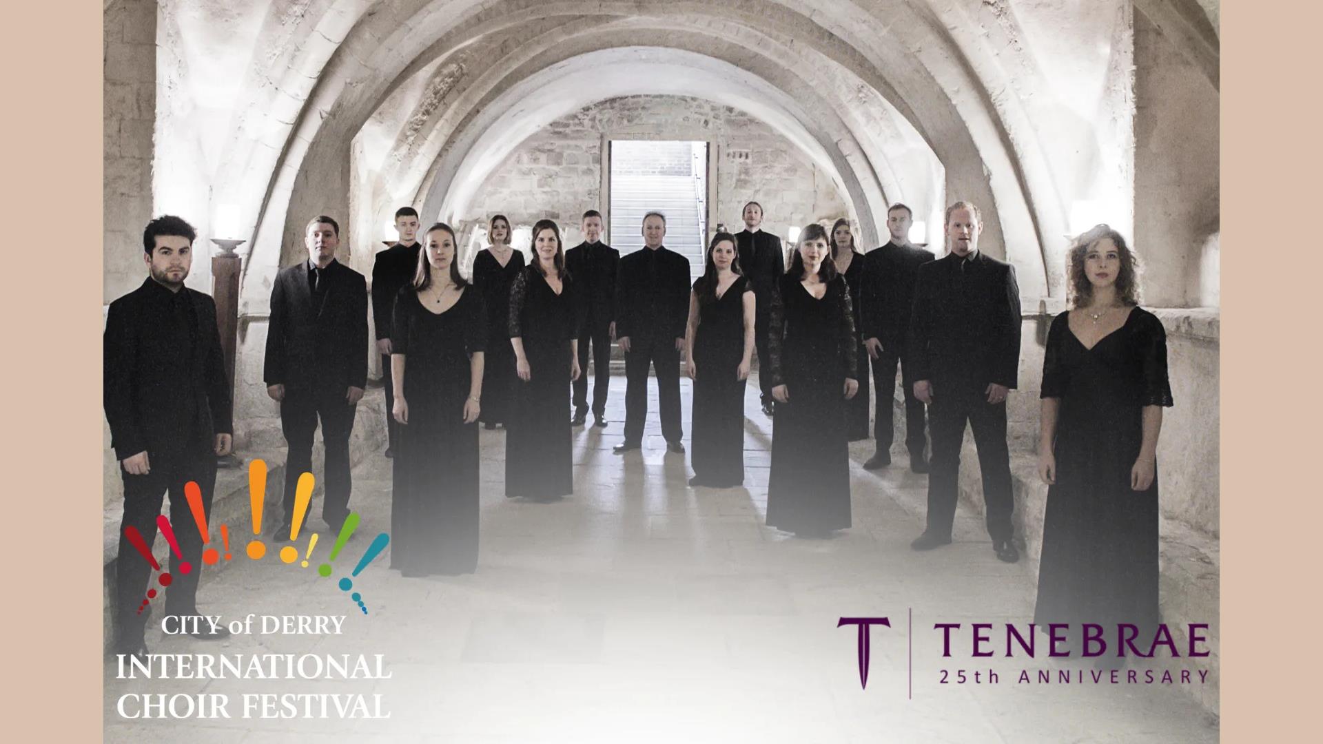 Tenebrae performing at the City of Derry International Choir Festival