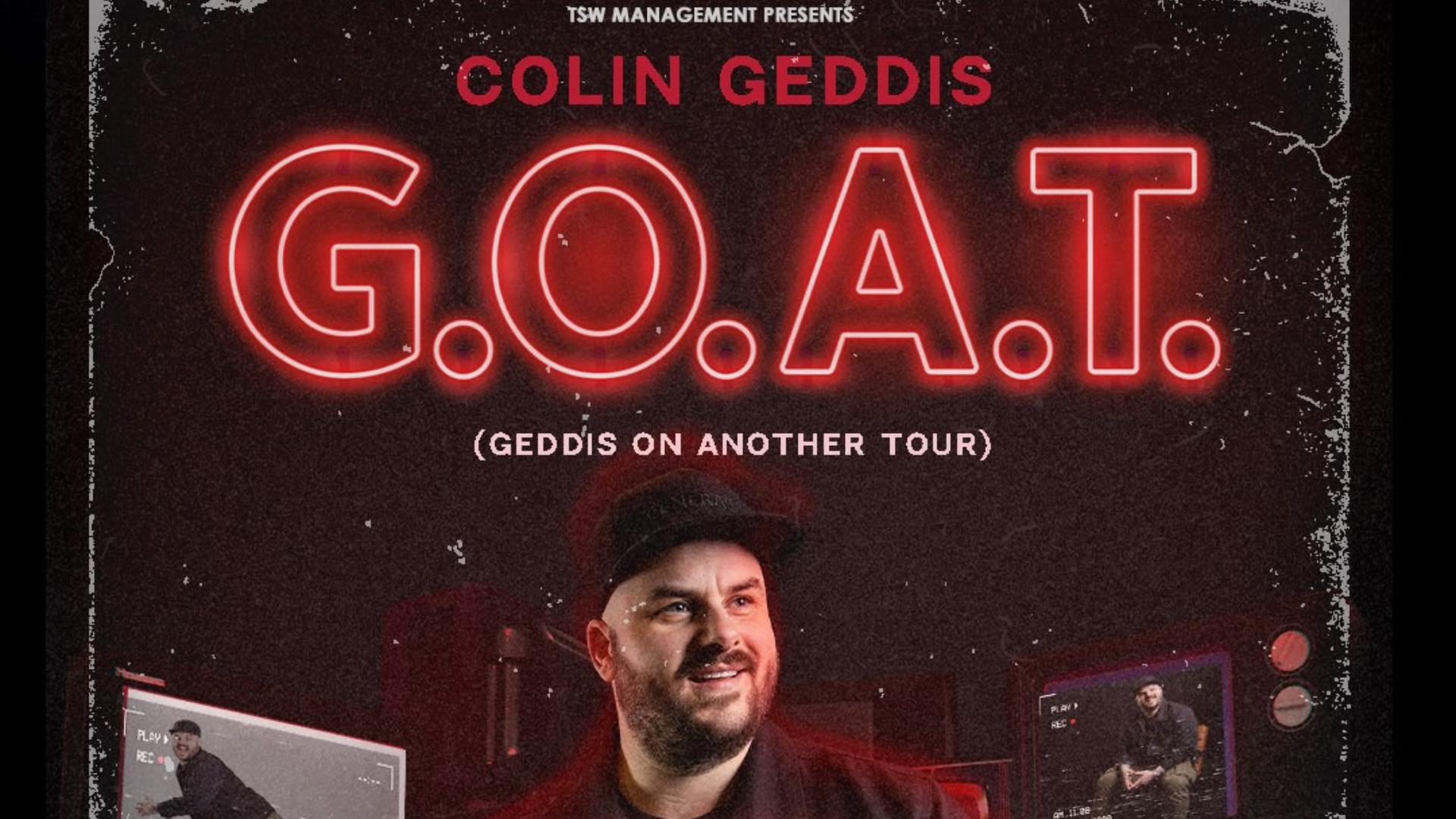 Colin Geddis G.O.A.T