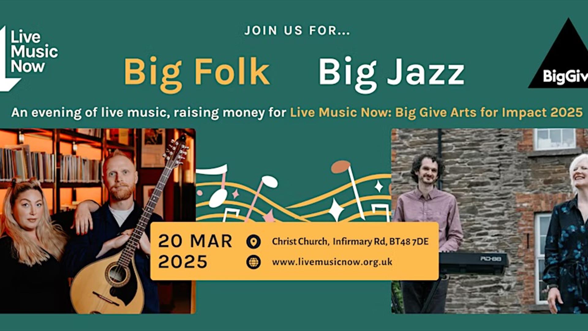 Live Music Now Big Folk Big Jazz, and evening raising money for Live Music Now: Big Give Arts for Impact 2025