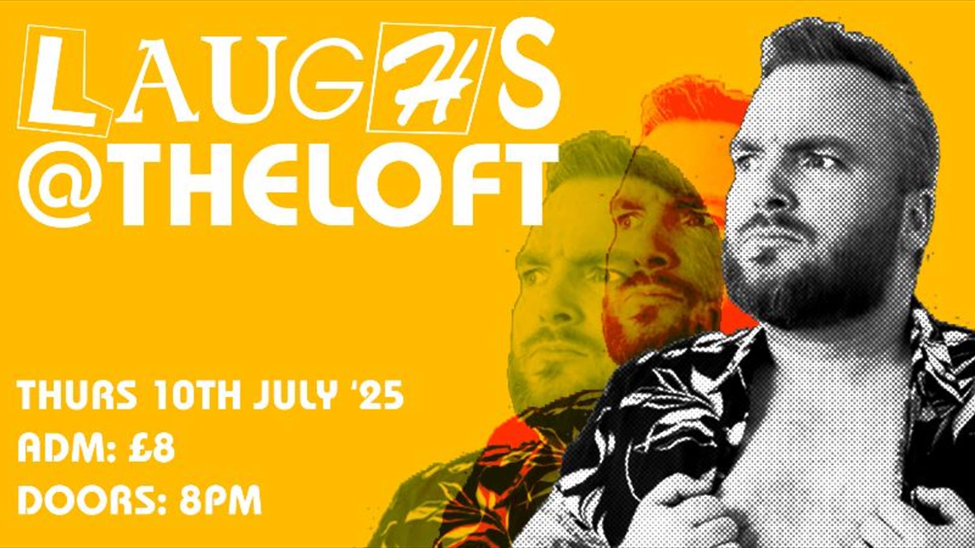 Flyer for Laughs @ The Loft