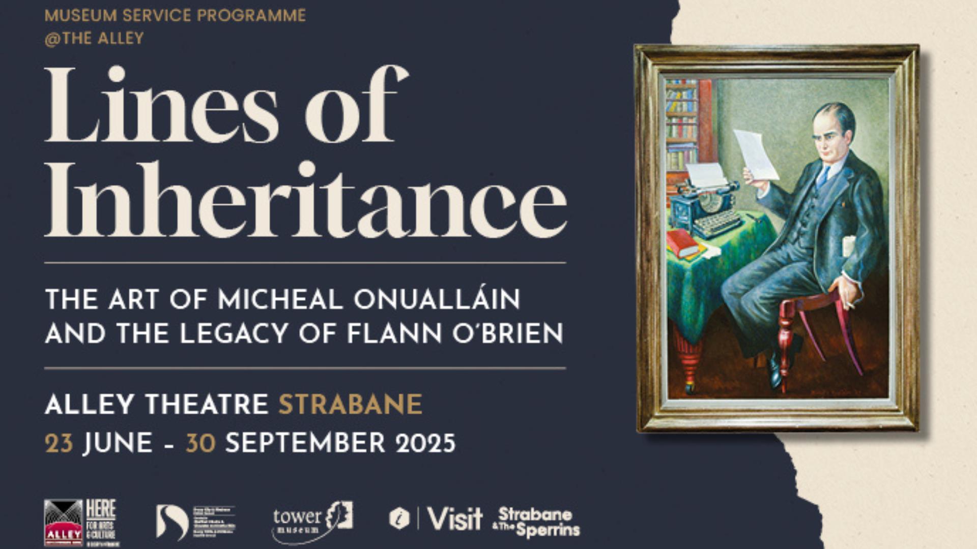 Lines of Inheritance poster for exhibition taking place in the Alley Theatre, Strabane until 30 September 2025