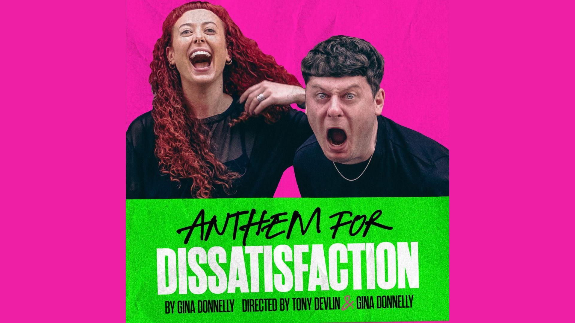 Poster for Anthem for Dissatisfaction by Gina Donnelly