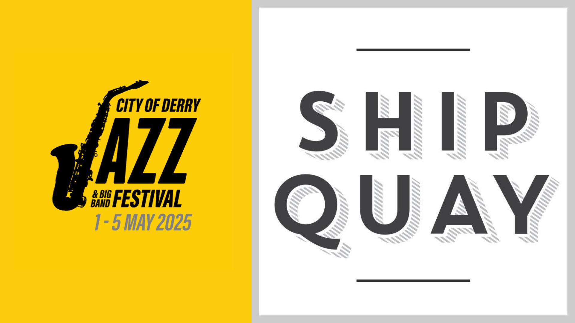 Shipquay Hotel and Jazz Festival logos. Details in description.