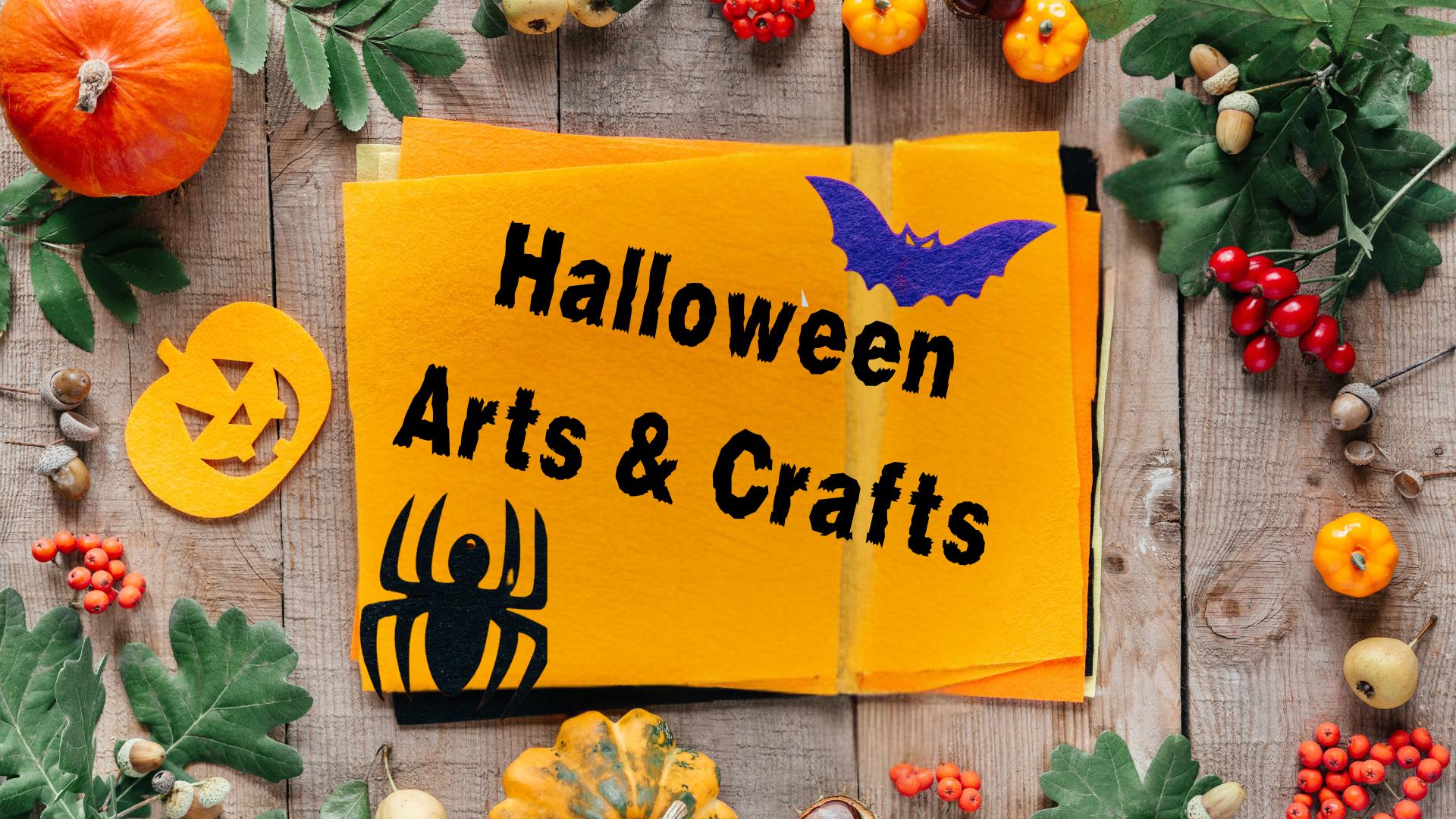 Halloween Arts & Crafts