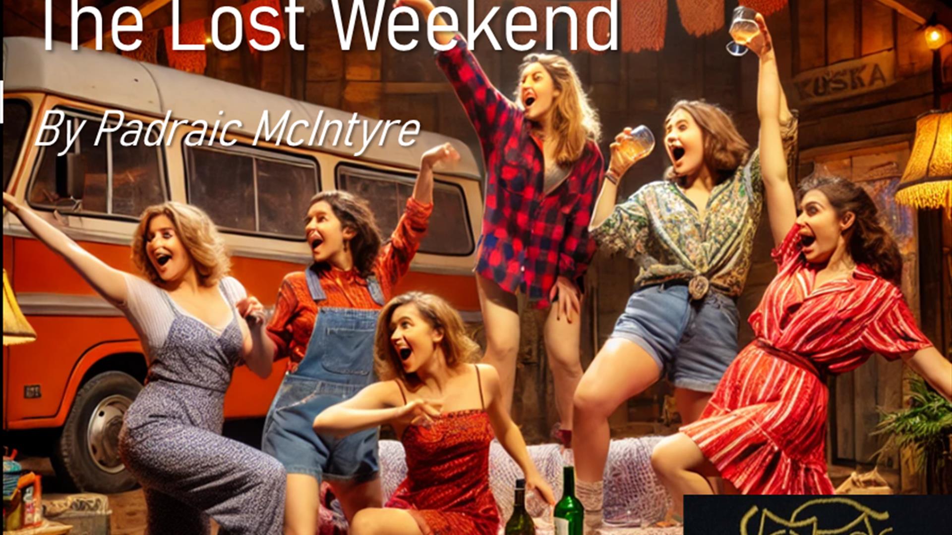 The Lost Weekend By Padraic McIntrye
