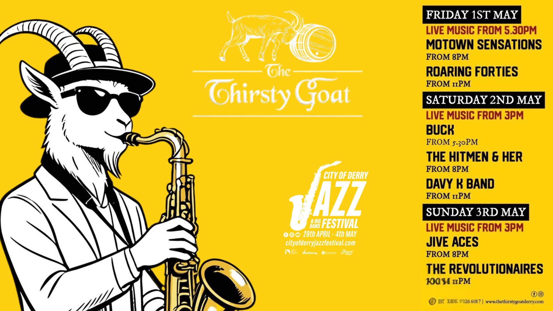 Live Music Line up at the Thirsty Goat during the City of Derry Jazz Festival