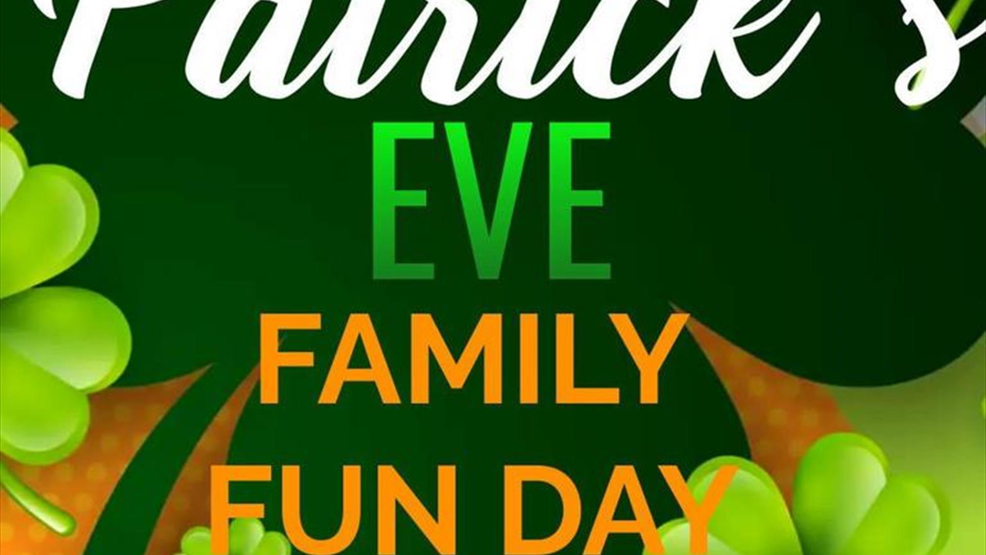 St Patrick's Eve Family Fun