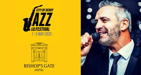 Shamie Heaney beside the Bishop's Gate Hotel and Jazz Festival logos.