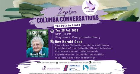 Columba Conversations: Rev Harold Good, The Path to Peace